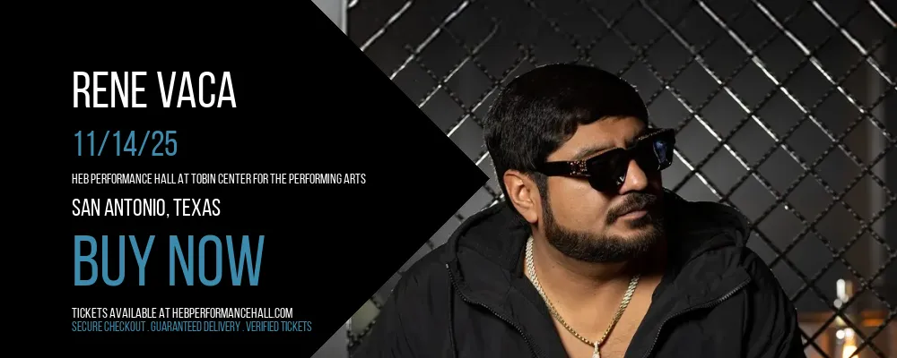 Rene Vaca at HEB Performance Hall At Tobin Center for the Performing Arts