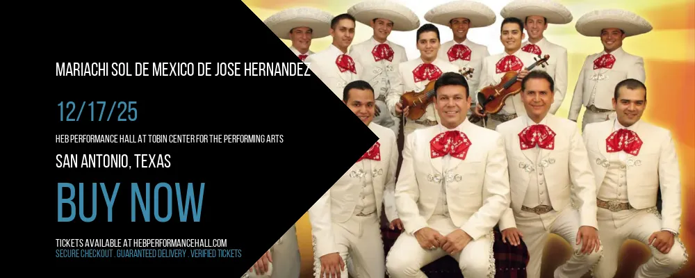 Mariachi Sol De Mexico De Jose Hernandez at HEB Performance Hall At Tobin Center for the Performing Arts