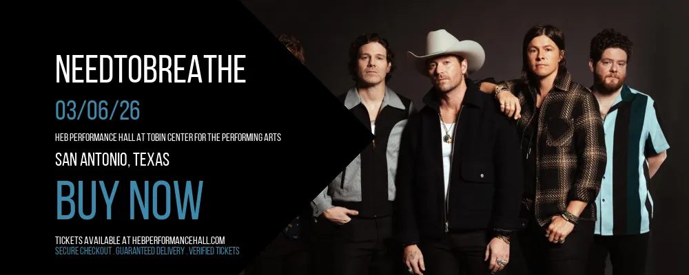 Needtobreathe at HEB Performance Hall At Tobin Center for the Performing Arts