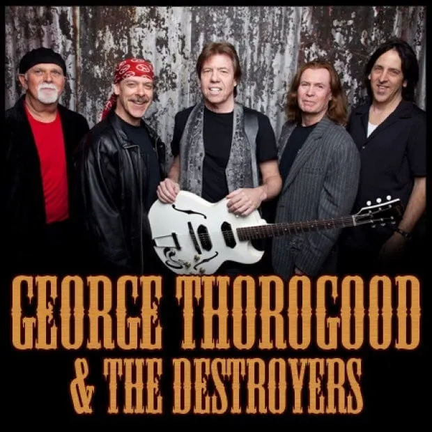 George Thorogood and The Destroyers