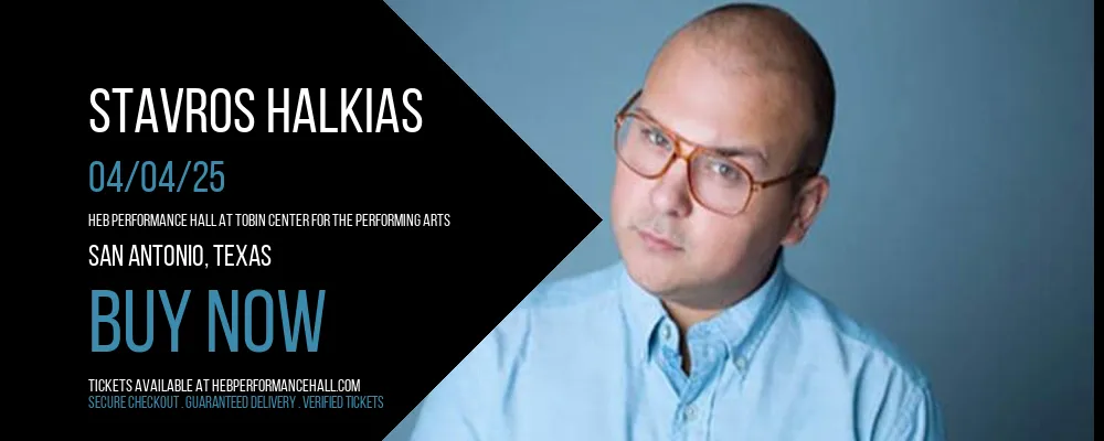 Stavros Halkias at HEB Performance Hall At Tobin Center for the Performing Arts